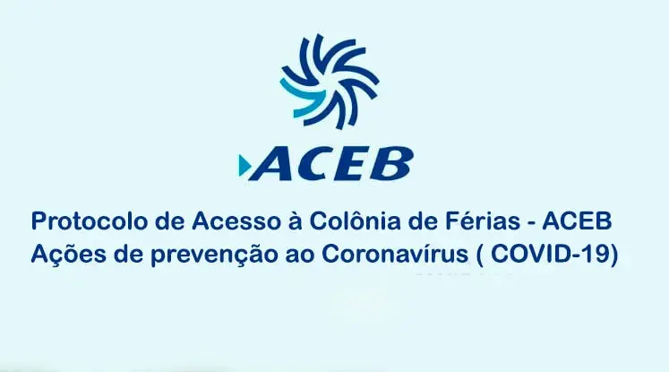 Protocolo de Acesso à Colônia de Férias - ACEB 