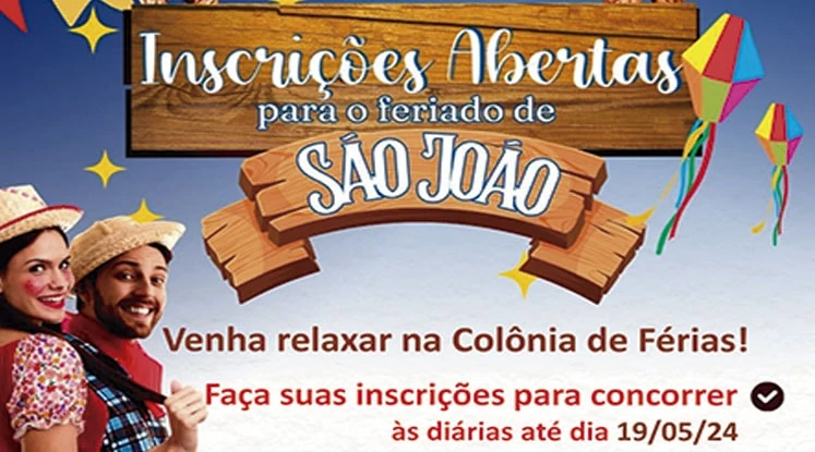 Feriado de São João - Inscrições abertas 